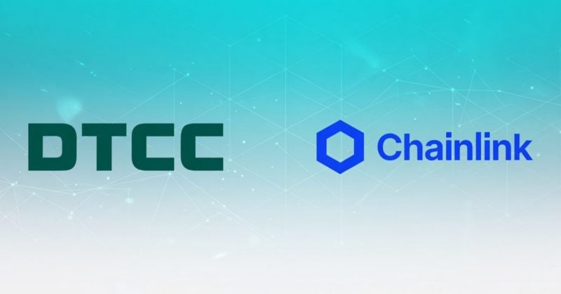 DTCC taps Chainlink to power 24/7 near real-time collateral management across global markets and blockchains